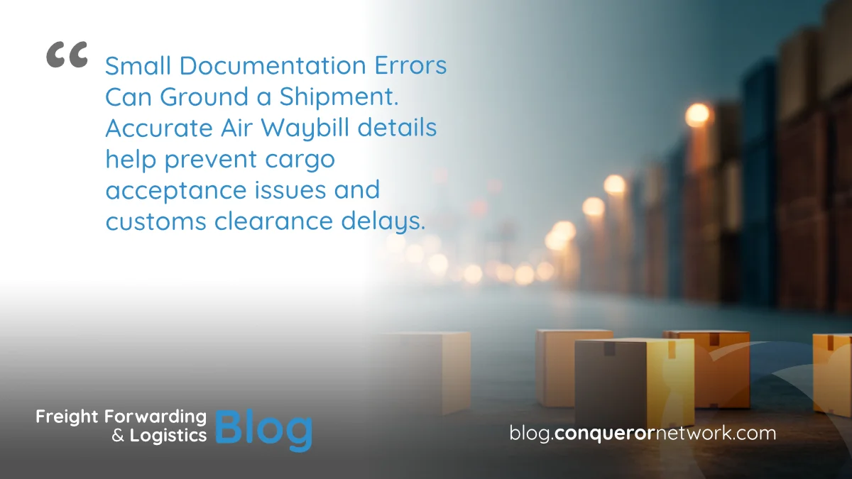 Air Waybill Errors That Can Hold Up Cargo Acceptance and Clearance